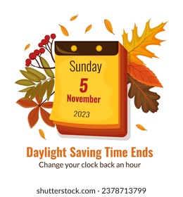 Daylight Saving Time ends concept. 5 november 2023. Calendar with marked date, text Change your clocks. DST ends in usa, vector illustration in modern flat style design