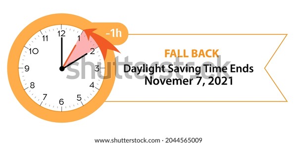 Daylight\
Saving Time Ends November 7, 2021 Web Banner Reminder. Vector\
illustration with clocks turning to an hour\
back