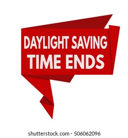 Daylight saving time ends red origami speech bubble on white background, vector illustration