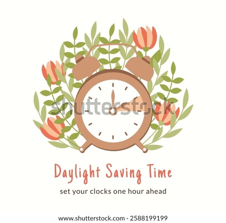 Daylight Saving Time poster template with flowers. Flat style spring forward concept. Minimalist card with alarm-clock and leaves. Clocks go forward one hour. Summertime web.