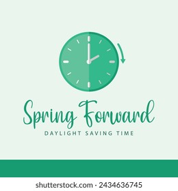 Daylight saving time, Spring forward. Clock vector illustration. Suitable for templets, web, social media, greeting cards etc