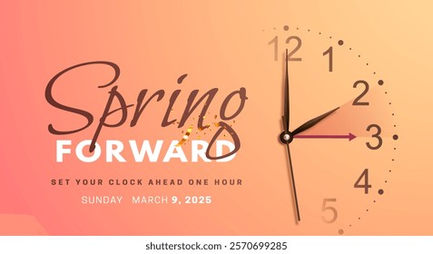 Daylight saving time. Spring forward concept banner with realistic 3d clock hands on orange background. Clock Dial with hands moving ahead one hour in March 9, 2025. Vector illustration