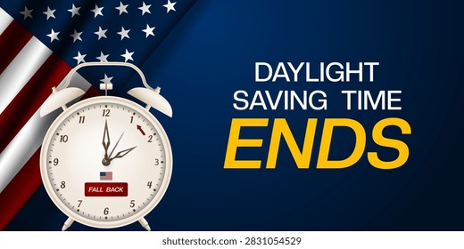 Daylight Savings Time Ends. Clock and american flag. Great for posters, banners and social media. Blue background.