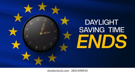 Daylight Savings Time Ends. Clock and europe flag. Great for posters, banners and social media. Blue background.