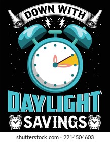 Daylight Savings Time Vector T Shirt Design