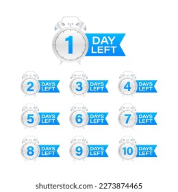 Days countdown. Days to go 1 2 3 4 5 6 7 8 9 10. The days left badges set. Product limited promo
