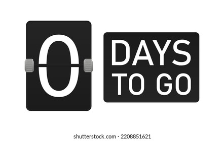 days to go 0. Count down the remaining days. the number of days left until the sale and promotion. There are nine, eight, seven, six, five, four, three, two, one, zero days left.