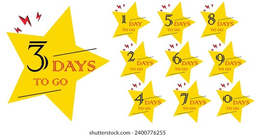 Days to go banner, star shape countdown left days banner. count time sale. Nine, eight, seven, six, five, four, three, two, one, zero days to go, days left. Vector illustration