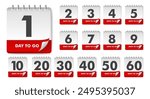 Days To Go Countdown banner template design. 1,2,3,4,5,6,7,8,9,10,20 days left countdown icon. vector 