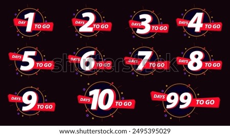 Days To Go Countdown banner template design. 1,2,3,4,5,6,7,8,9,10,20 days left countdown icon. vector 