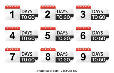 Days to go Stickers. Count time sale. Number of days left. Countdown left days banner. Sale promotion sign. Nine, eight, seven, six, five, four, three, two, one, zero days left. Vector illustration