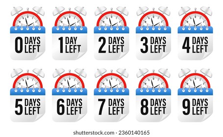 Days Left Badges and Stickers. Count time sale. Number of days left. Countdown left days banner. Count down. Nine, eight, seven, six, five, four, three, two, one, zero days left. Vector illustration