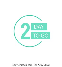 Days Left Badges and Stickers. Number of days left. Countdown left days banner. Count down vector banner template. 