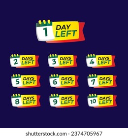 Days Left Countdown Badges Set. Countdown of days 1,2,3,4,5,6,7,8,9,10. The days left badges.Last minute offer or sale countdown banner. Promotion sale banner. Days count. Vector Badges