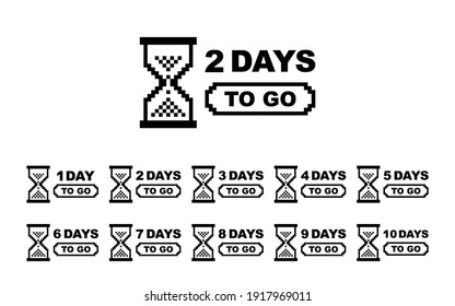 Days left to go from 1 to 10. Geometric label design with hourglass template for sales or retail. Pixel art design. Modern vector illustration.