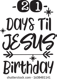  Days Til Jesus Birthday Christmas Greeting in a Banner