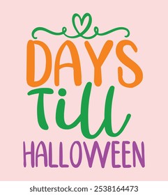 Days till halloween it is design