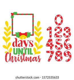 Days Until Christmas - Christmas design