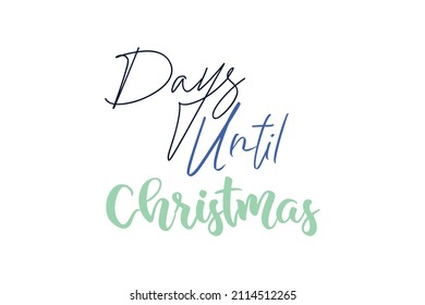 Tage bis Weihnachten Zitate. Creative Vektorgrafik-Konzept