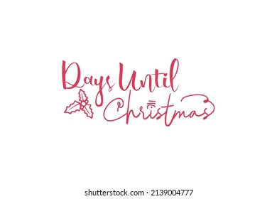 Días hasta las citas de Navidad. Concepto de tipografía de vectores creativos