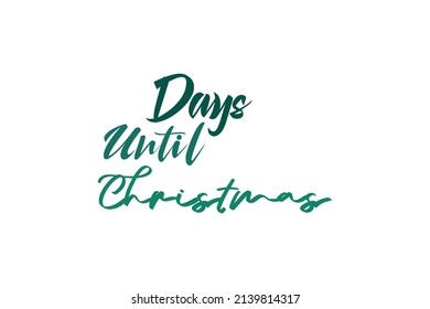 Tage bis Weihnachten Zitate. Creative Vektorgrafik-Konzept