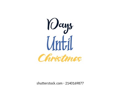 Días hasta las citas de Navidad. Concepto de tipografía de vectores creativos