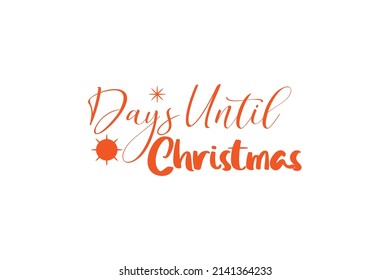 Tage bis Weihnachten Zitate. Creative Vektorgrafik-Konzept