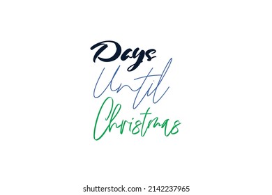 Tage bis Weihnachten Zitate. Creative Vektorgrafik-Konzept