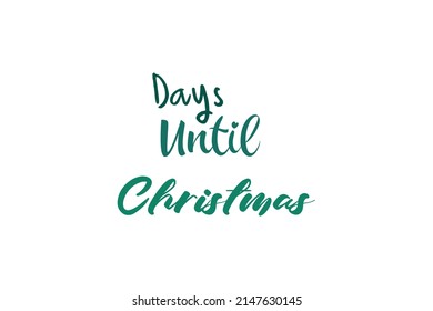 Tage bis Weihnachten Zitate. Creative Vektorgrafik-Konzept