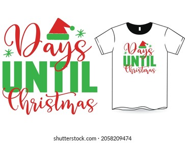 Days until Christmas T-Shirt SVG