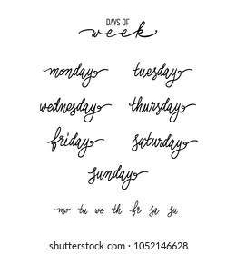 Days of week calligraphy set isolated on white. Sunday, monday, tuesday, wednesday, thursday, friday, saturday lettering for diary and bullet journal.