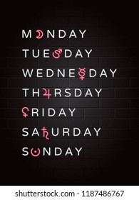 Days of the Week Creative Concept Seven Neon Sign Style Logos with Monday Tuesday Wednesday Thursday Friday Saturday and Sunday Lettering and Astrological Signs Symbols Vector Design