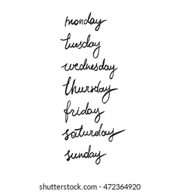 Days of week hand drawn vector lettering.