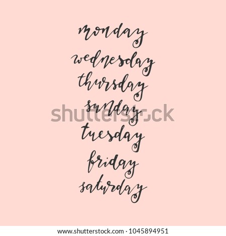 Days of the week. Hand written lettering. Stock vector