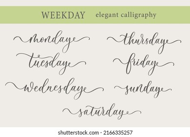 Days of the Week Handwriting Lettering Calligraphy. Sunday, Monday, Tuesday, Wednesday, Thursday Friday Saturday