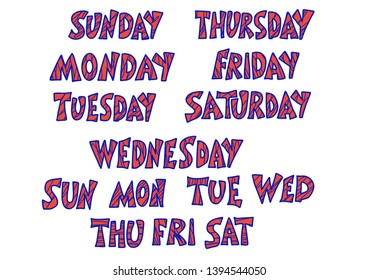 Days of the week lettering. Set of stylized words. Vector illustration.