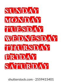 Days of the week: Sunday, Monday, Tuesday, Wednesday, Thursday, Friday, Saturday