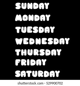 Days of the week: Sunday, Monday, Tuesday, Wednesday, Thursday, Friday, Saturday