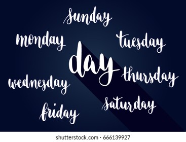 Days.Handwriting font by calligraphy process with color background that for the letter or special card.The day in the week.