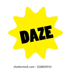 daze stamp on white background. Sign label sticker.