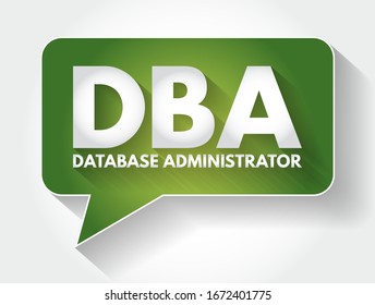 DBA - Database Administrator acronym message bubble, technology concept background