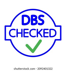 DBS Checked Icon. Round Stamp With Check Mark Inside. Disclosure And Barring Service. Vector