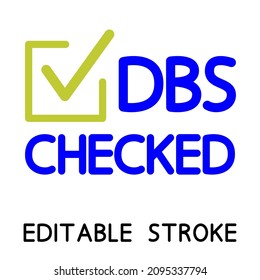 DBS Checked Icon. Round Stamp With Check Mark Inside. Disclosure And Barring Service. Vector