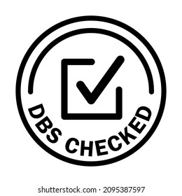 DBS Checked Icon. Round Stamp With Check Mark Inside. Disclosure And Barring Service. Vector