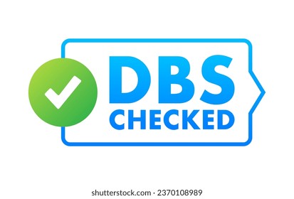 DBS Checked sign. Disclosure and Barring Service. Vector stock illustration