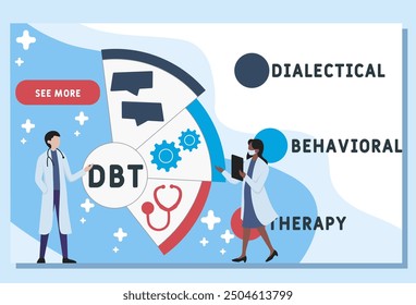 DBT - Dialectical Behavioral Therapy acronym. business concept background. vector illustration concept with keywords and icons. lettering illustration with icons for web banner, flyer, landing pag