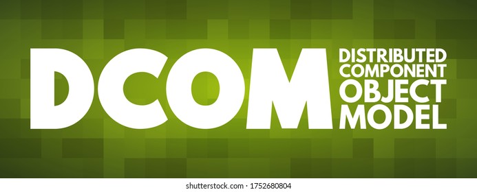 DCOM - Distributed Component Object Model is technology for communication between software components on networked computers, acronym concept background