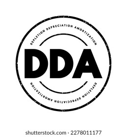 DDA Depletion Depreciation Amortization - accounting technique that a company uses to match the cost of an asset to the revenue generated by the asset, acronym text stamp