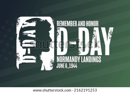 D-Day. Normandy Landings. Remember and Honor. June 6, 1944. Holiday concept. Template for background, banner, card, poster with text inscription. Vector EPS10 illustration