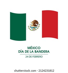 Día de la Bandera Flag Day in Mexico vector. Waving flag of mexico isolated on a white background vector. Mexico Flag Day Poster, February 24. Important day